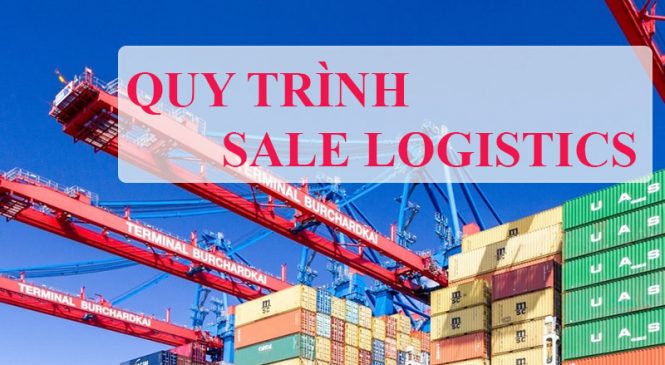 Quy Trình Làm Sale Logistics Trở Thành Best Seller
